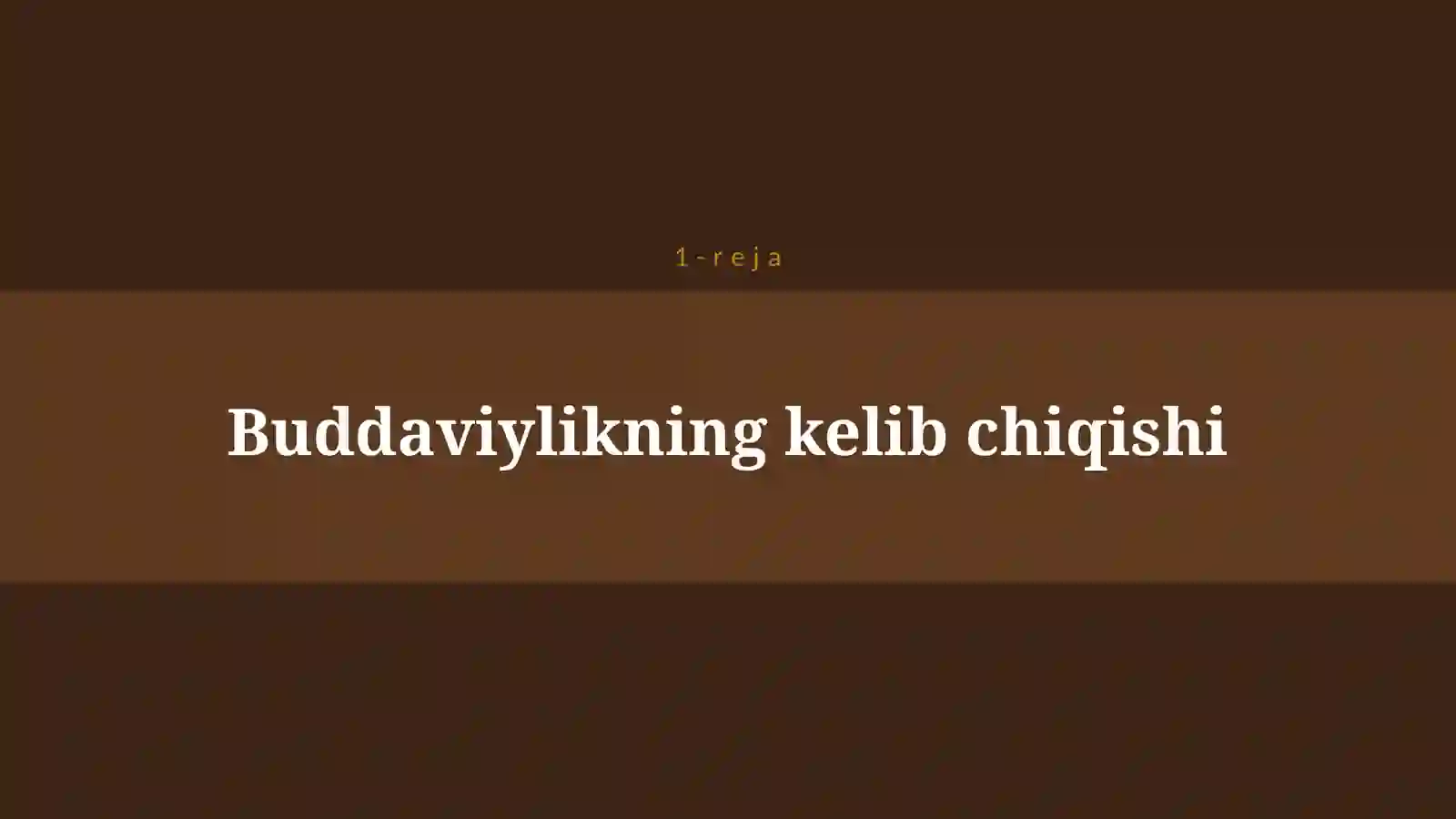 BUDDAVIYLIK TARIXI 4