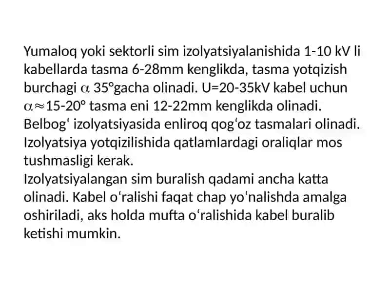 Quvvatli kabel izolyasiyalash asosi va texnologiyasi 4