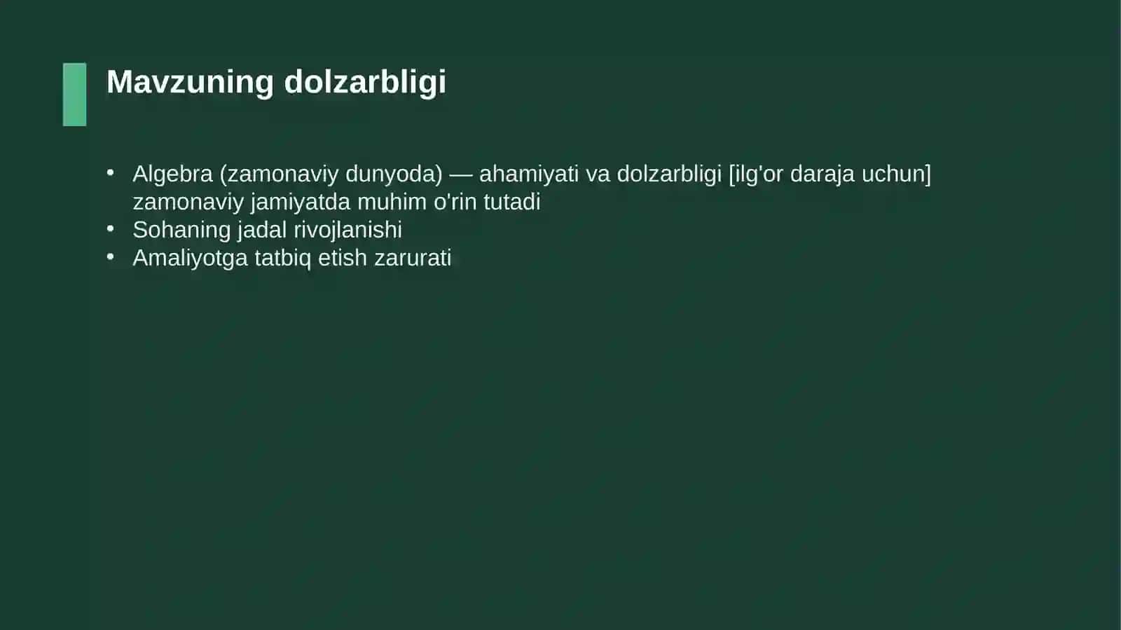 Algebra (zamonaviy dunyoda) — ahamiyati va dolzarbligi [ilg'or daraja uchun] 4