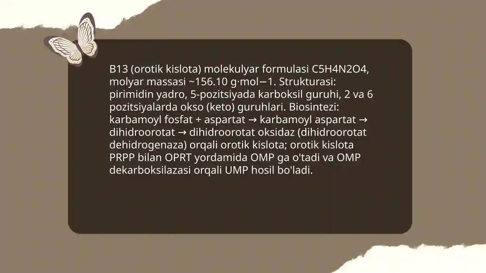 B13 (orotik kislotasi) ning kimyoviy tuzilishi va biosintezi 4