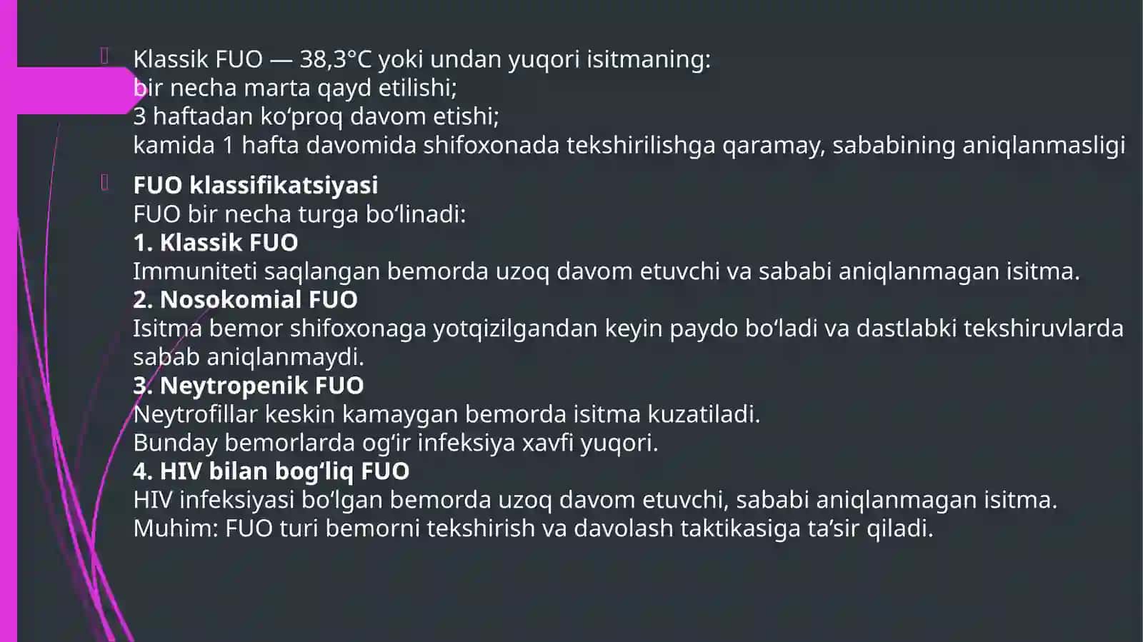 Kelibchiqishinoma'lumbo'lganisitma(KNBI —Fuo/ Fever of unknown origin) 4
