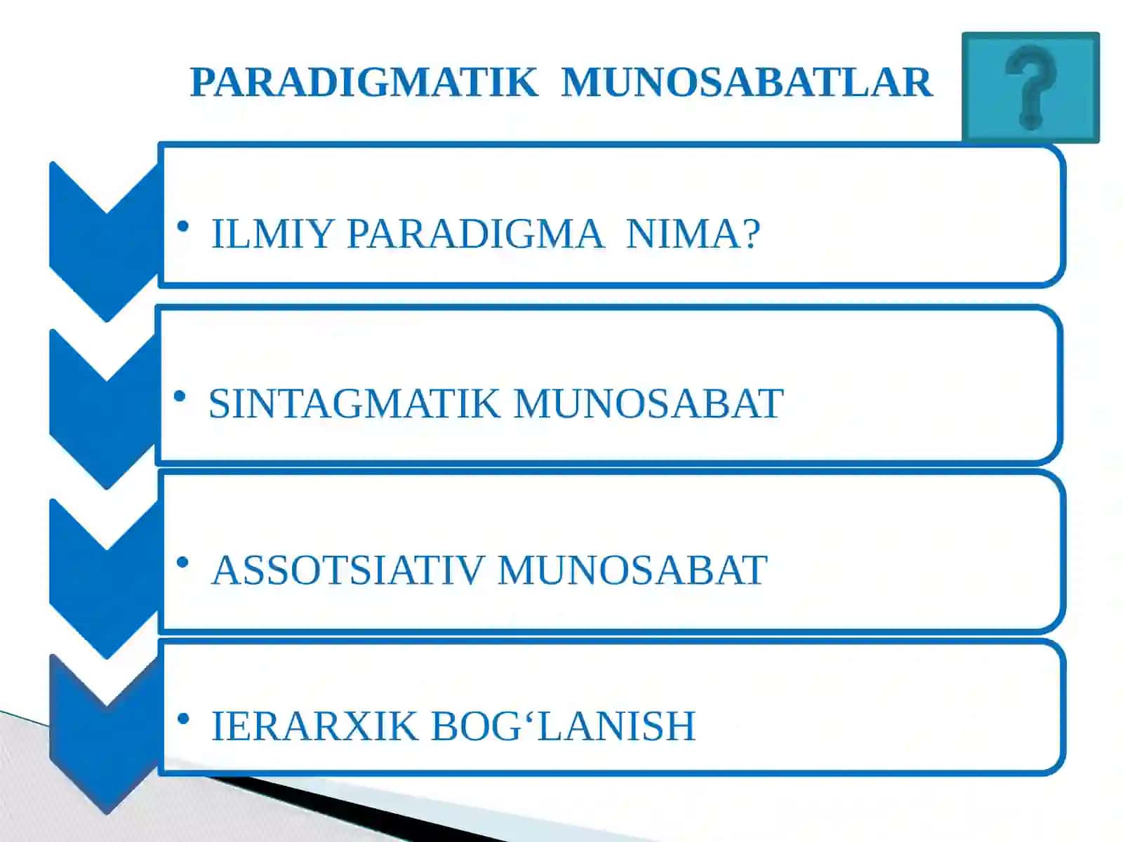 PARADIGMATIK, SINTAGMATIK VA IYERARXIK MUNOSABATLAR TAHLILI 4