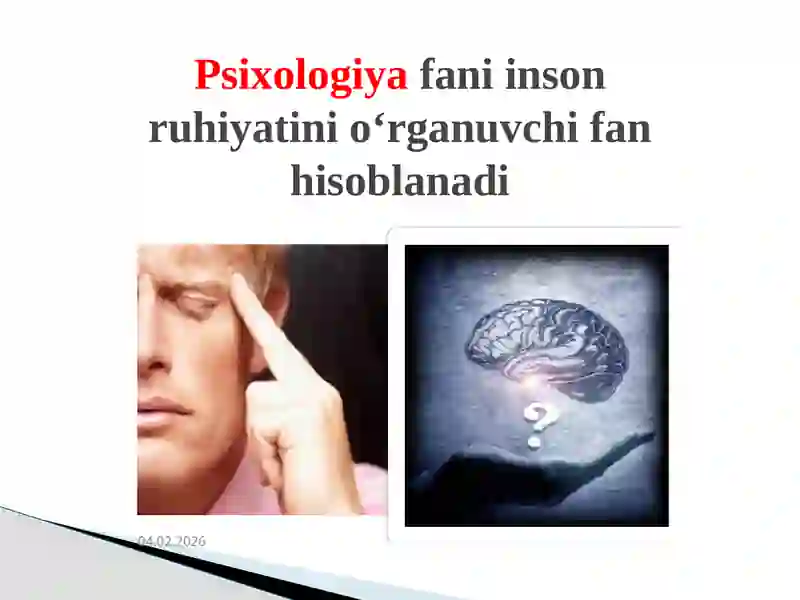 PSIXOLOGIYA FANINING PREDMETI, RIVOJLANISH TARIXI, SOHALARI VA TADQIQOT METODLARI 4