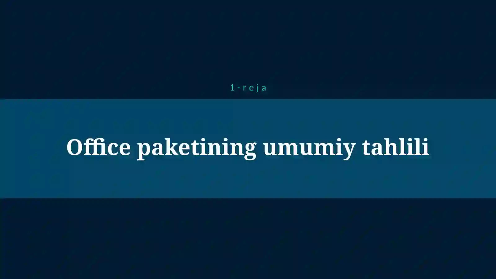 MICROSOFT OFFICE DASTURLAR PAKETI VA UNING IMKONIYATLARI 4