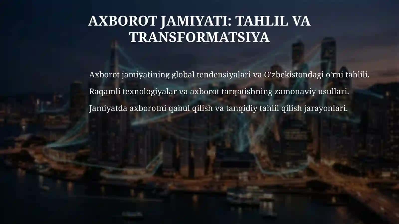 Yangi Ozbekistoni mediasavodxonlik va axborot madiyati fanining ahamiyati 4