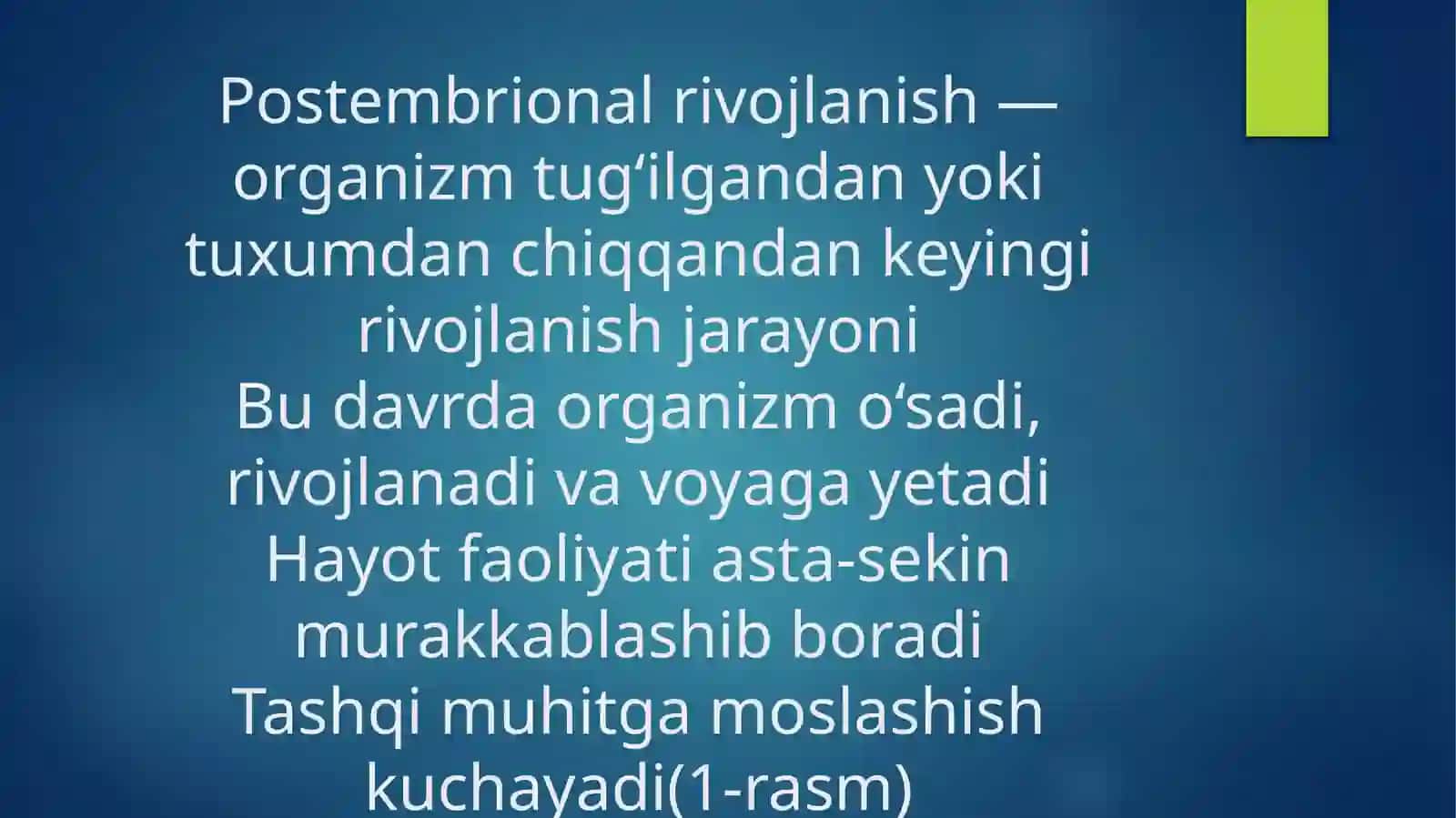 POSTEMBRIONAL RIVOJLANISHNING UMUMIY QONUNIYATLARI 4