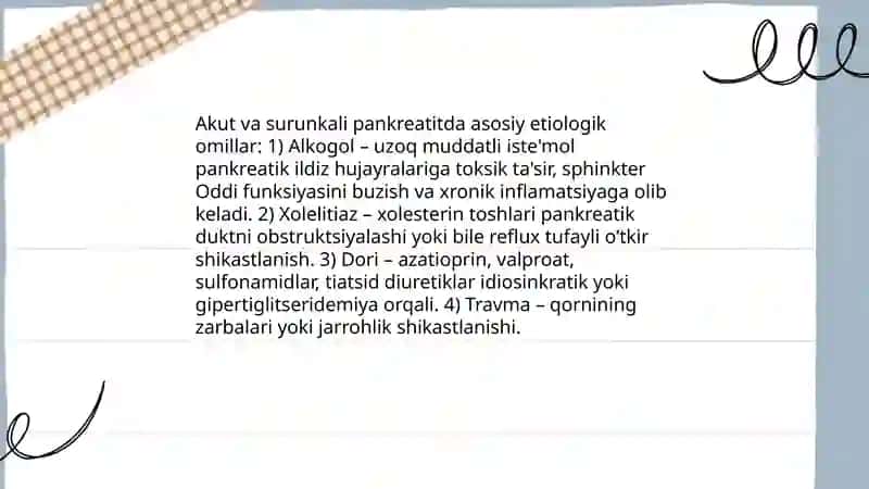 Pankreatitlar. Etiopatogenezi. Tasnifi. Klinik belgilari. Tashxisot mezonlari. differentsial diagnostikasi, davosi va profilaktikasi. 4