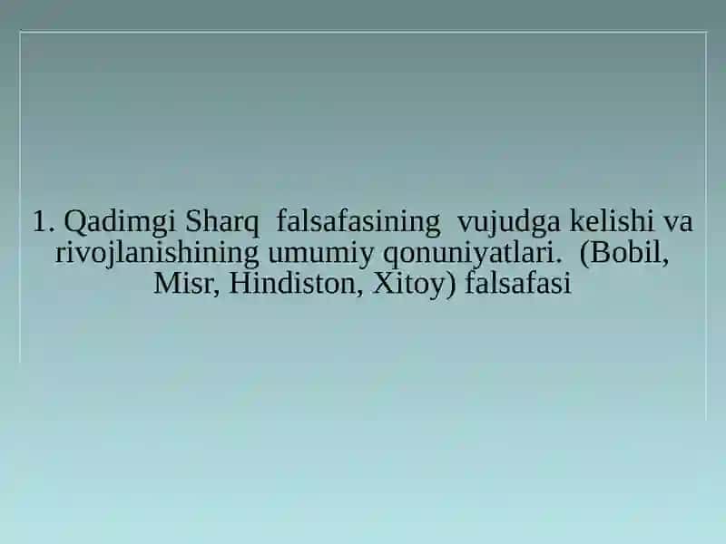 FALSAFIY TAFAKKUR TARAQQIYOT BOSQICHLARI: SHARQ FALSAFASI 4