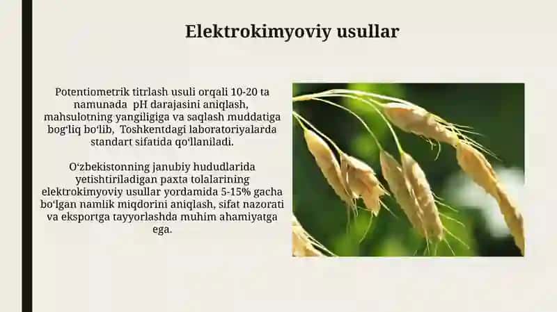 Qishloq xoʻjalik mahsulotlari sifat koʻrsatkichlarini aniqlash usullari 4