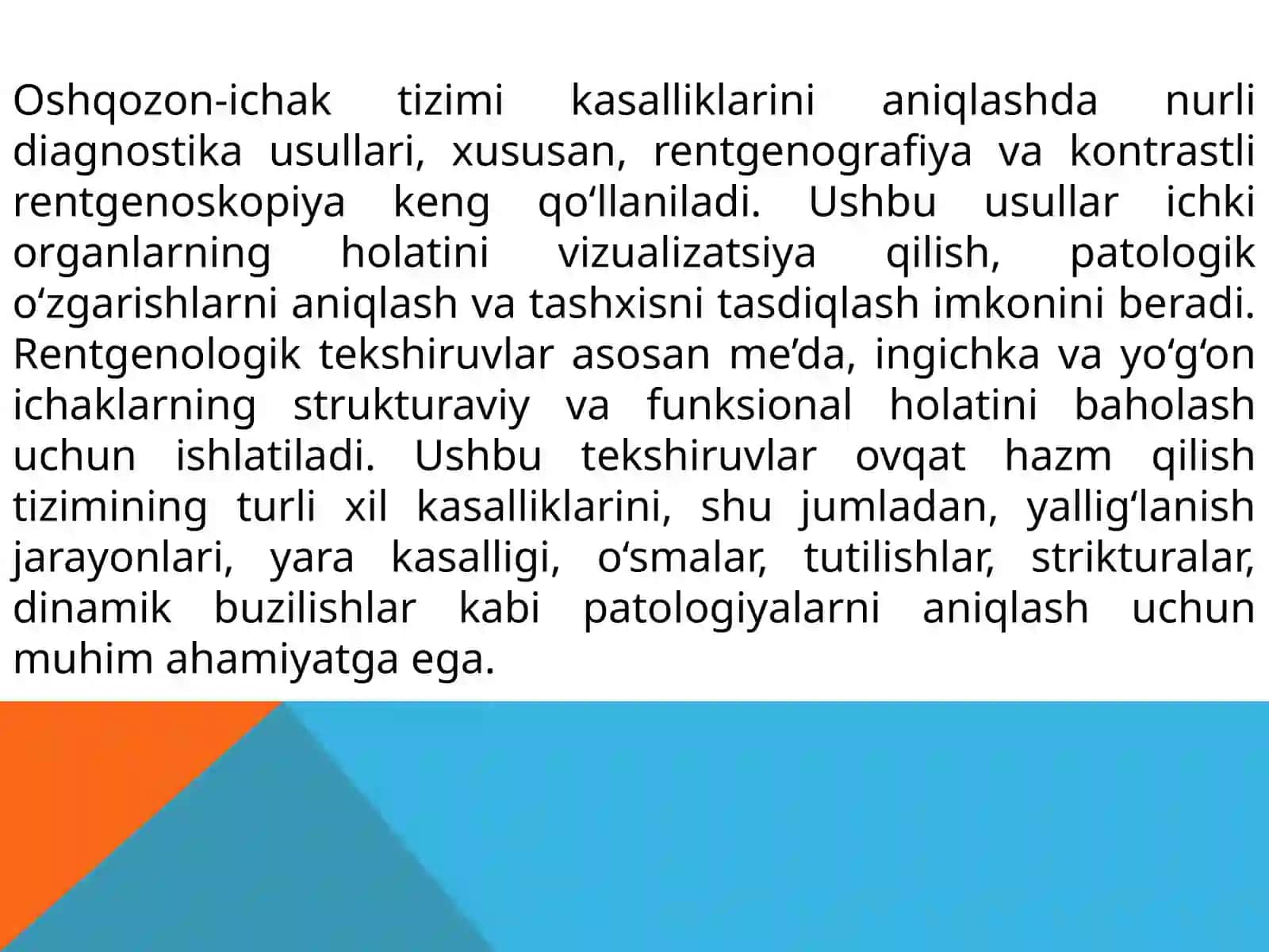 Ovqat hazmiyo’llari (OHY)ning rentgenologik metodi 4