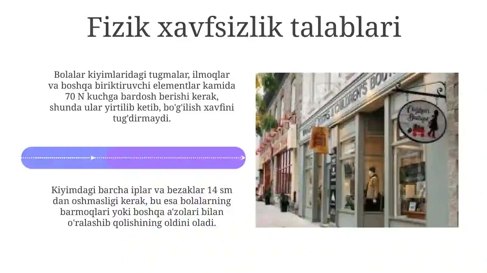 Bolalarning kiyim kechaklari va poyabzallariga qo’yiladigan talablar 4