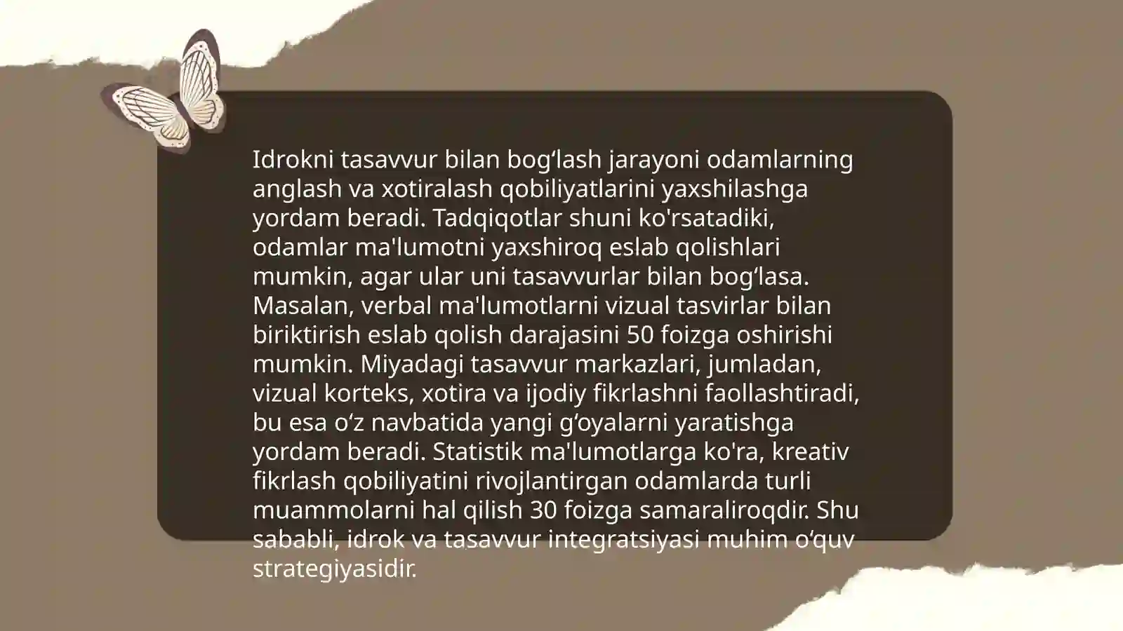 Psixik jarayonlar: Diqqat, Idrok, Sezgi, Xotira, Tafakkur, Intellekt va kreativlik, Xayol 4
