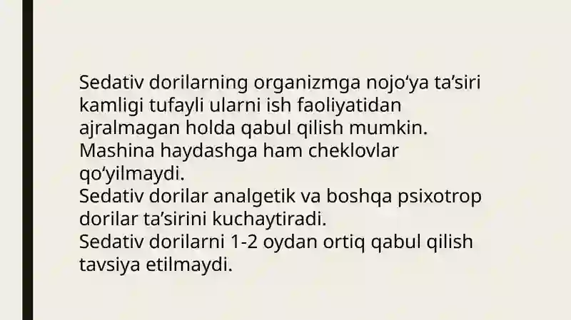 Sedativ dorilar 4