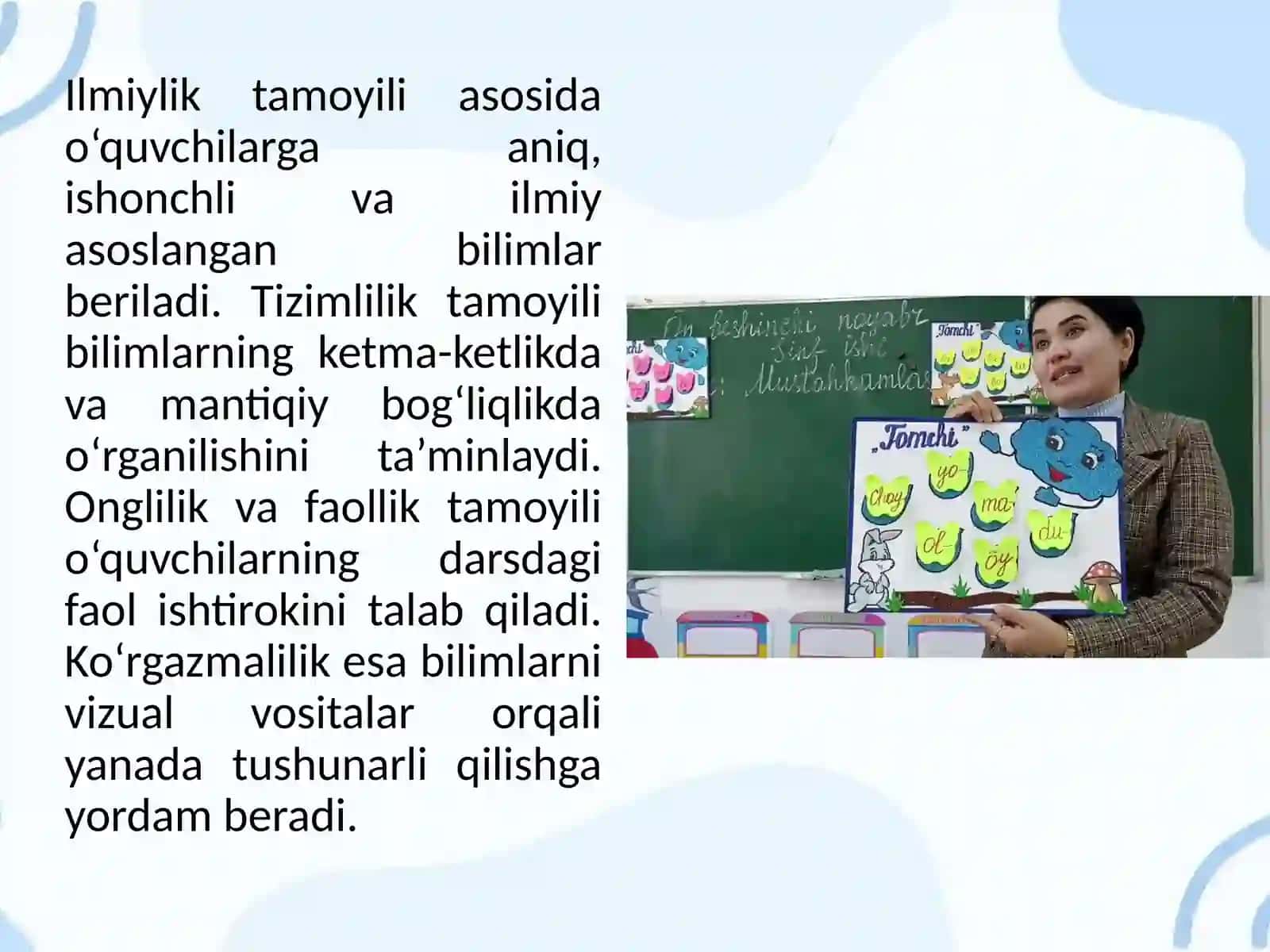 TAMOYILLARNI AMALIY MISOLLARDA QO‘LLASH, ZAMONAVIY YONDASHUVLAR BO‘YICHA DARS ISHLANMASI TAYYORLASH VA TAQDIMOT QILISH 4
