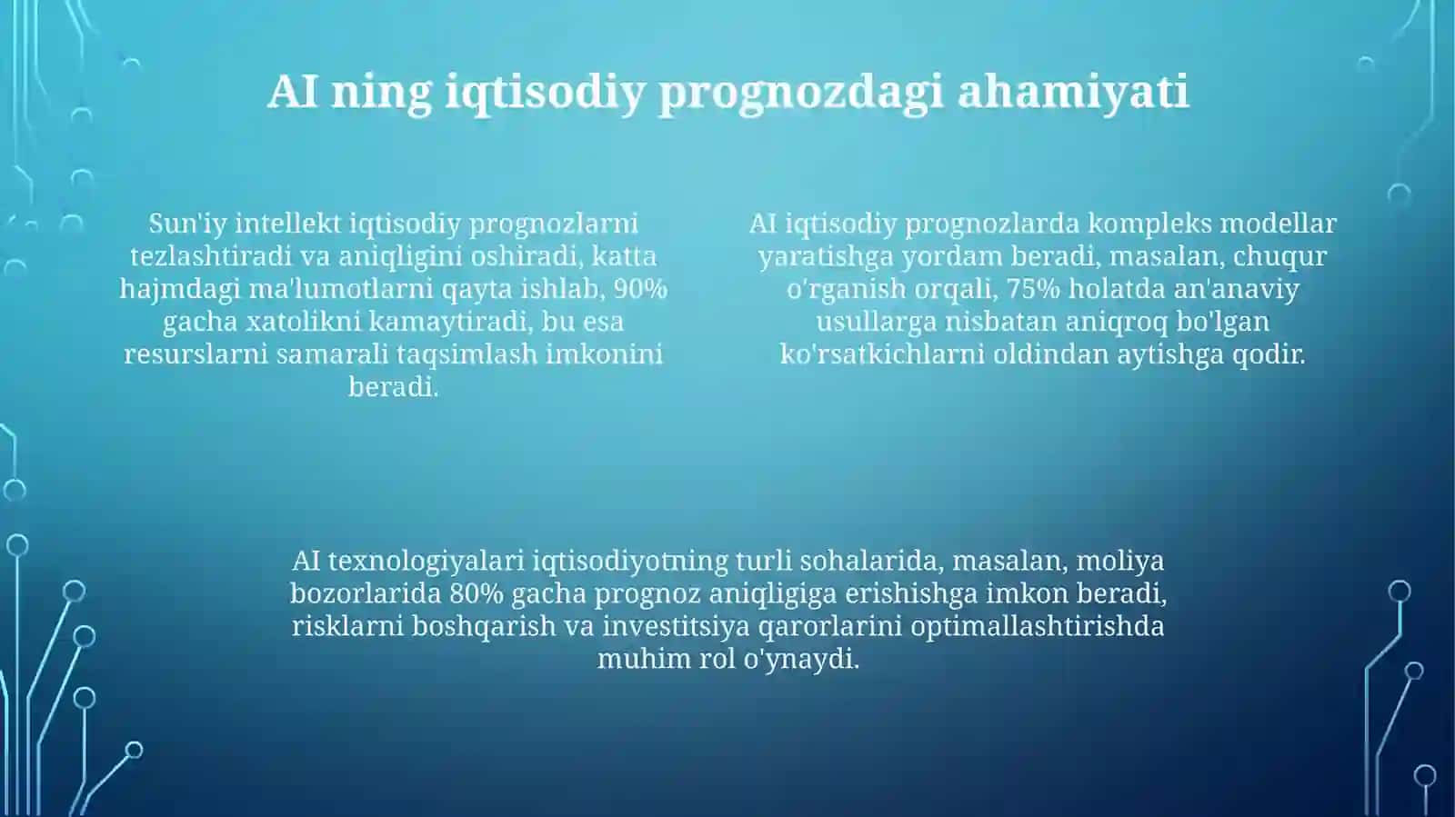 Sun’iy intellekt texnologiyalari iqtisodiy prognozlashdagi o‘rni 4