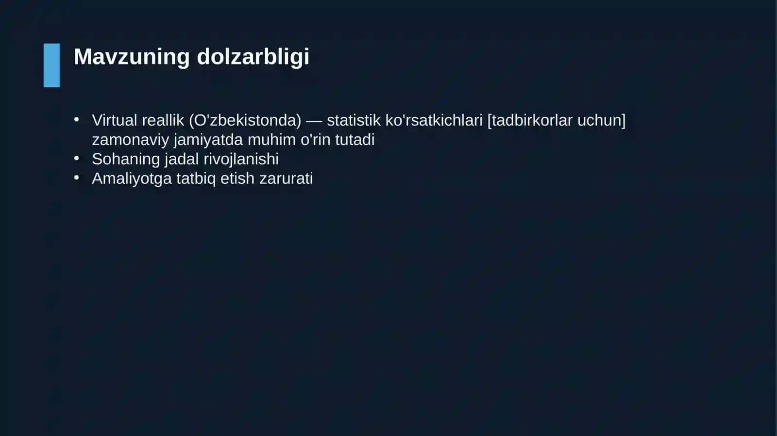 Virtual reallik (O'zbekistonda) — statistik ko'rsatkichlari [tadbirkorlar uchun] 4