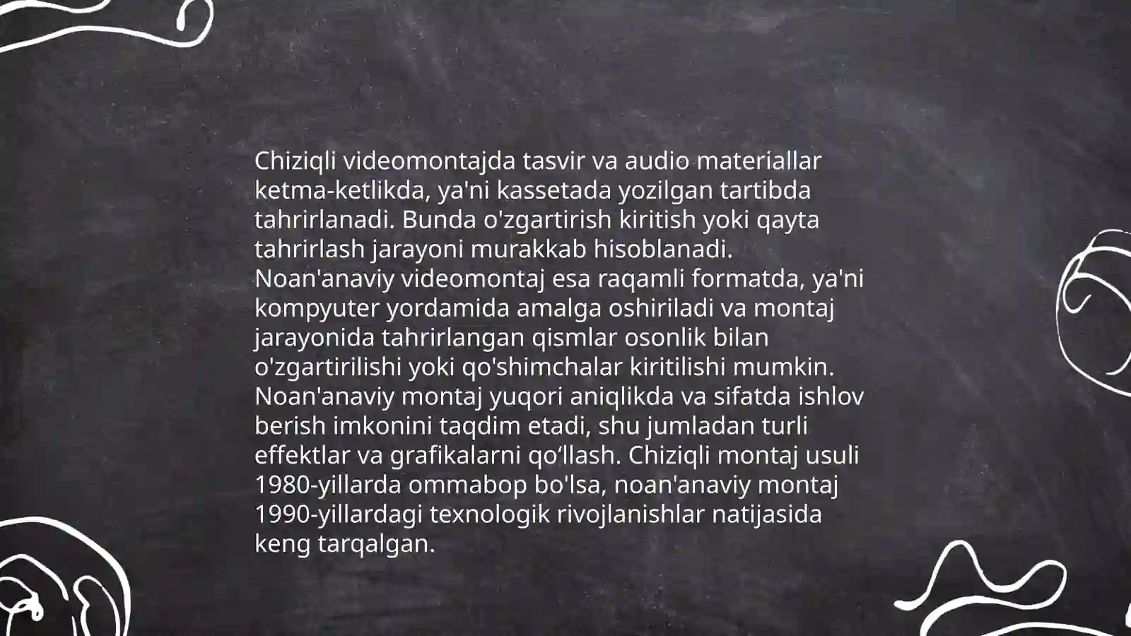 Chiziqli videomontaj 4