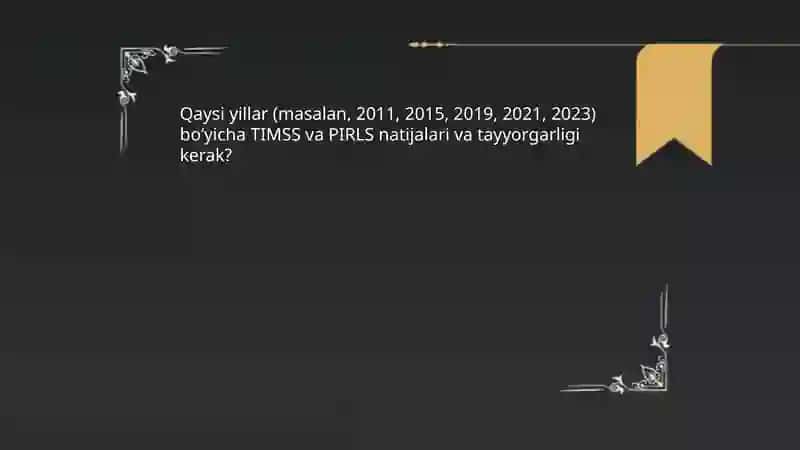 Oʻzbekiston respublikasi taʼlim tizimi.Xalqaro baholash dasturlari 4