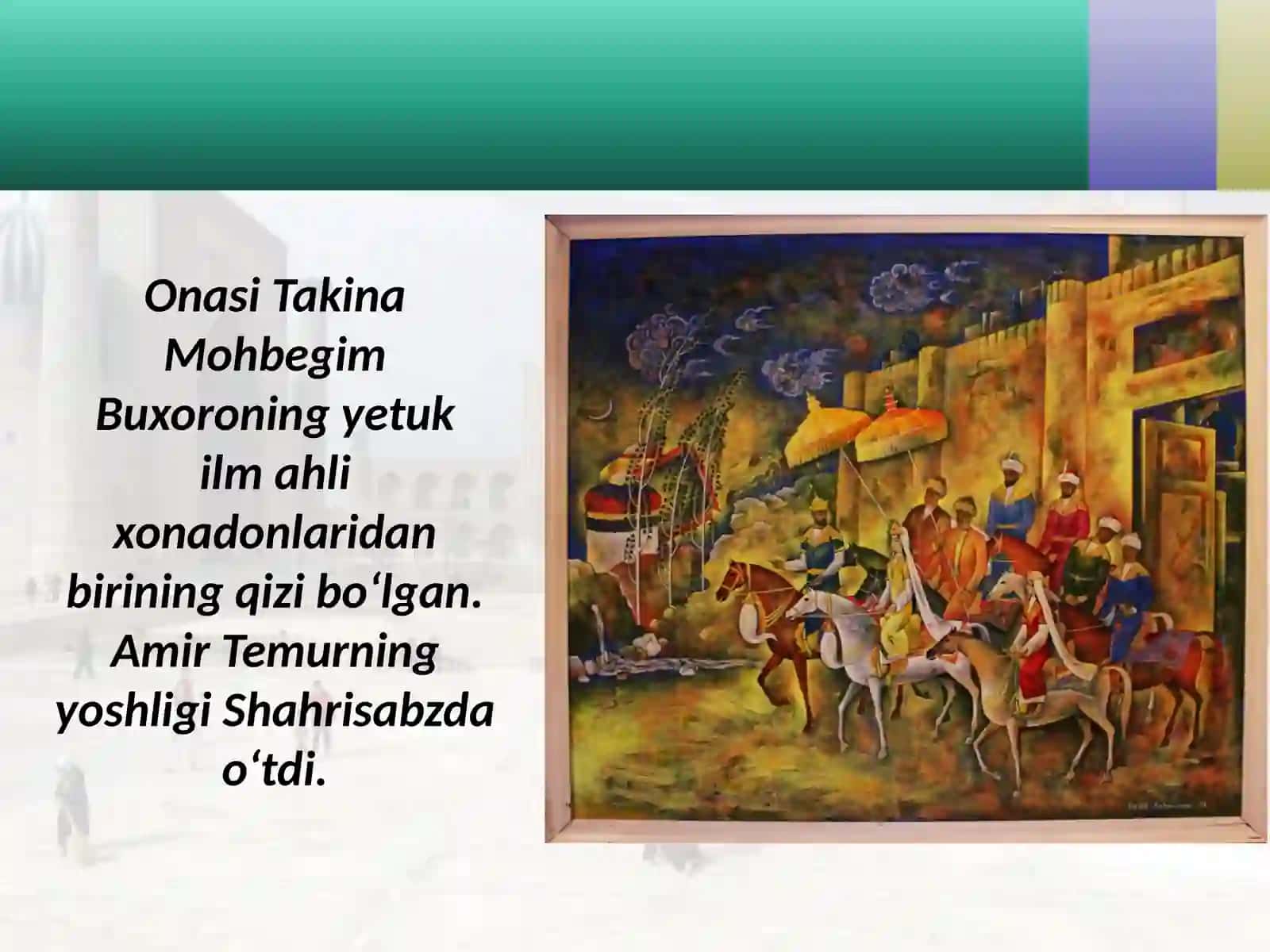 Amir Temur - Buyuk davlatarbobi 4