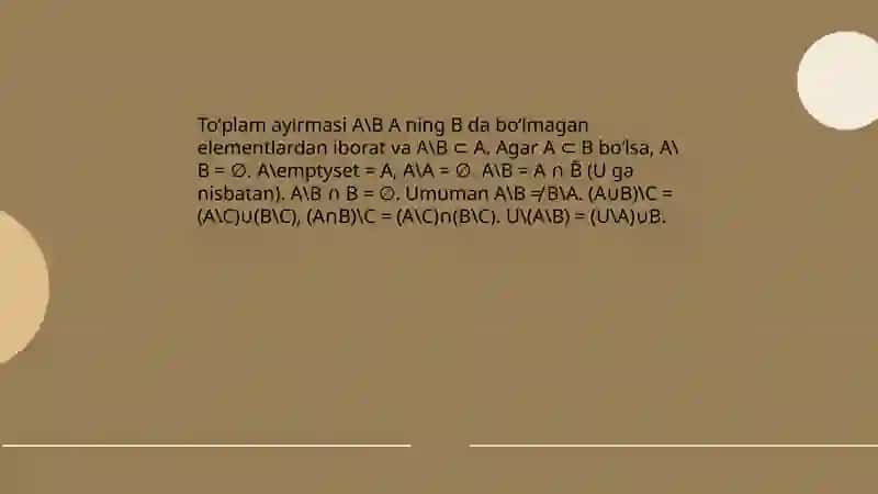 Ikki toʻplamning ayirmasi, universal toʻplamgacha toʻldiruvchi toʻplam 4