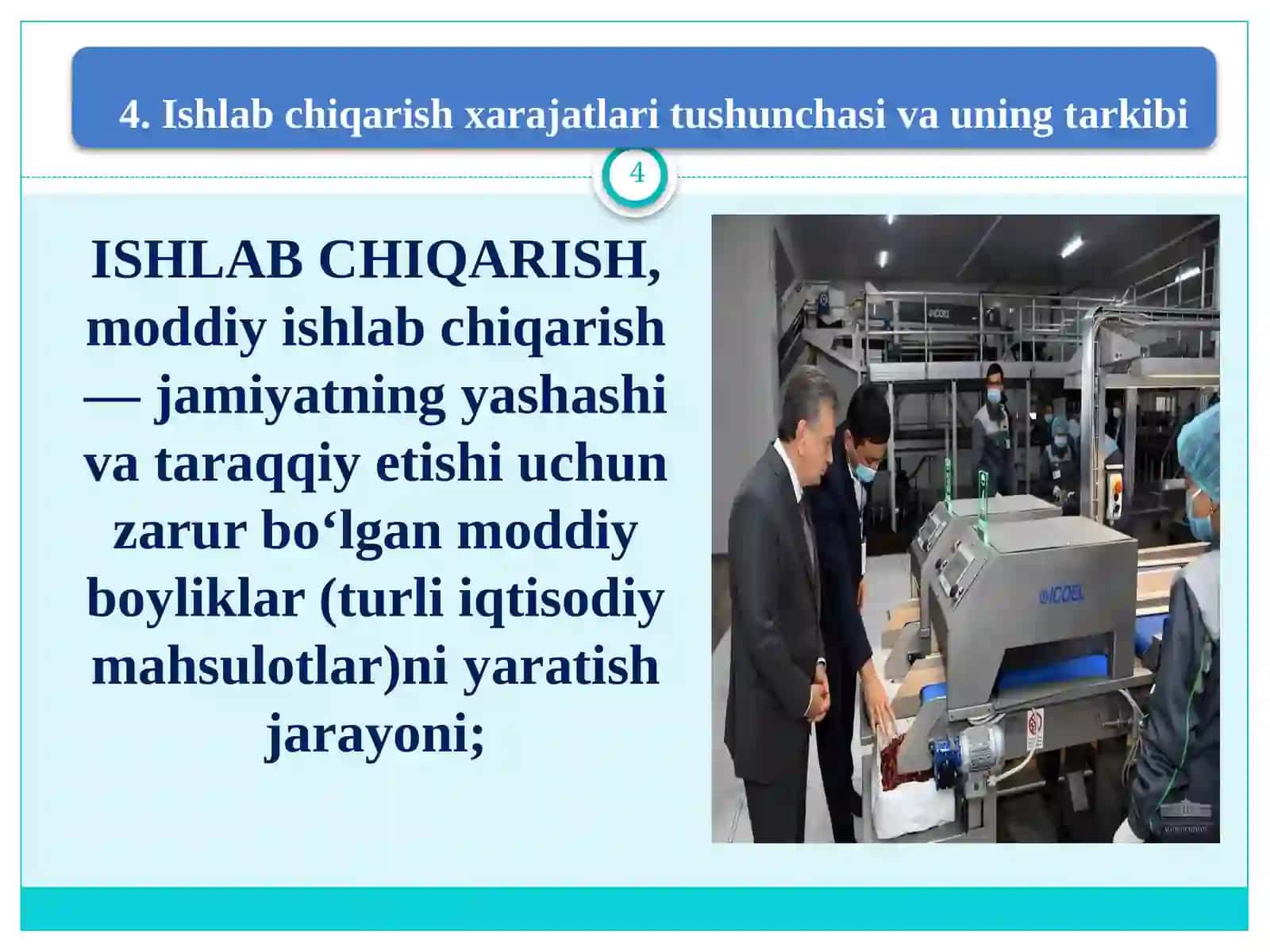 Ishlab chiqarish jarayoni, uning natijalari va samaradorligi 4