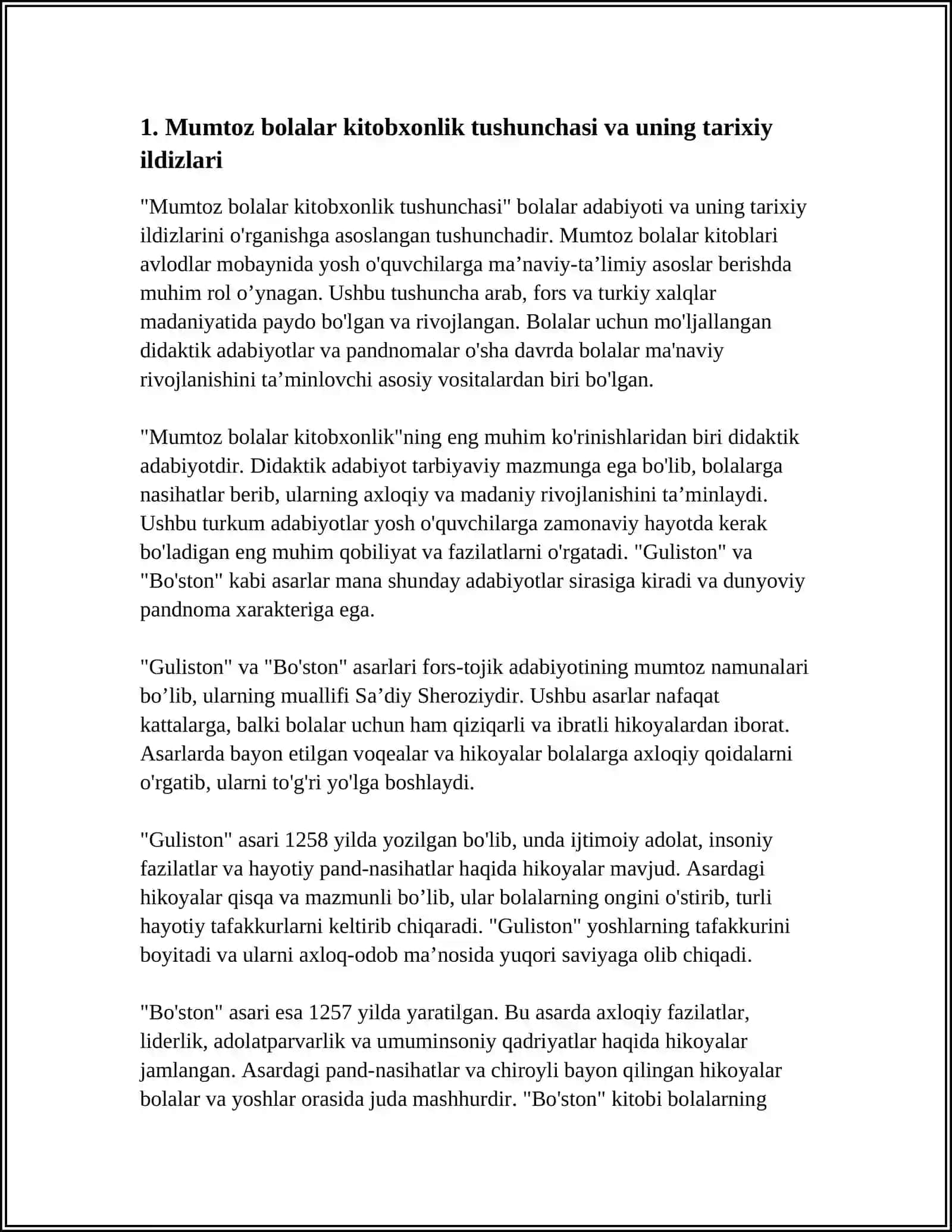 MUMTOZ BOLALAR KITOBXONLIK VA UNING KOʻRINISHLARI. DIDAKTIK ADABIYOT VA PANDNOMALAR-BOLALAR KITOBXON ALOHIDA."GULISTON" VA "BOʻSTON"- DUNYOVIY PANDNOMA XARAKTERDAGI ASAR 4
