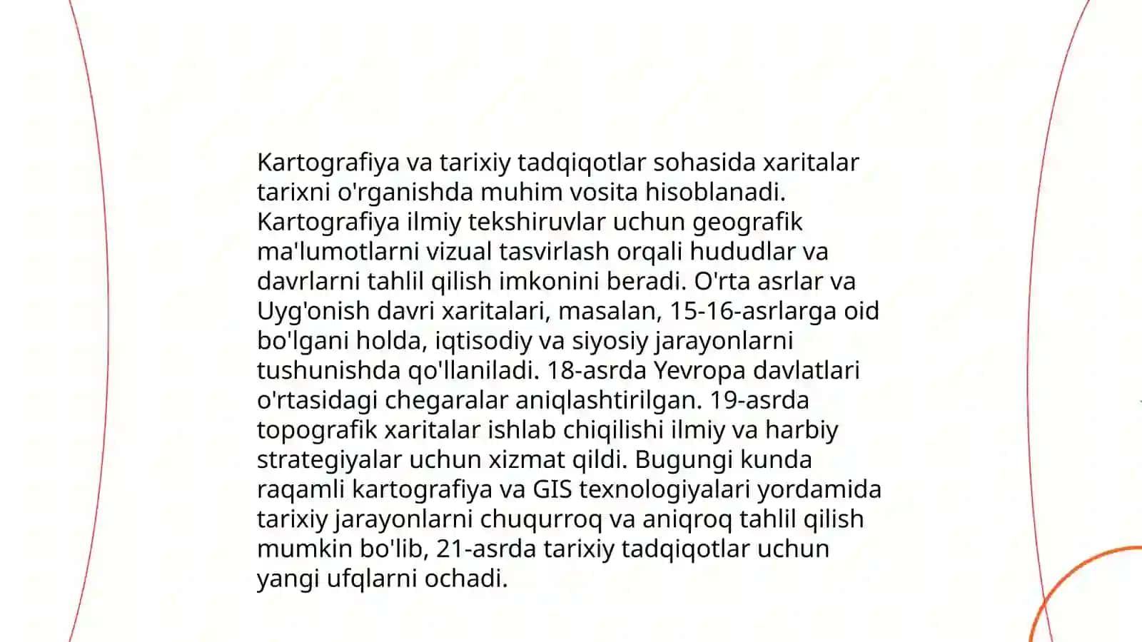 Kartografiyaning boshqa fanlar bilan aloqalari va boshqa fanlarni o‘rganishda asosiy man’ba bo‘lib xizmat qilinishi 4