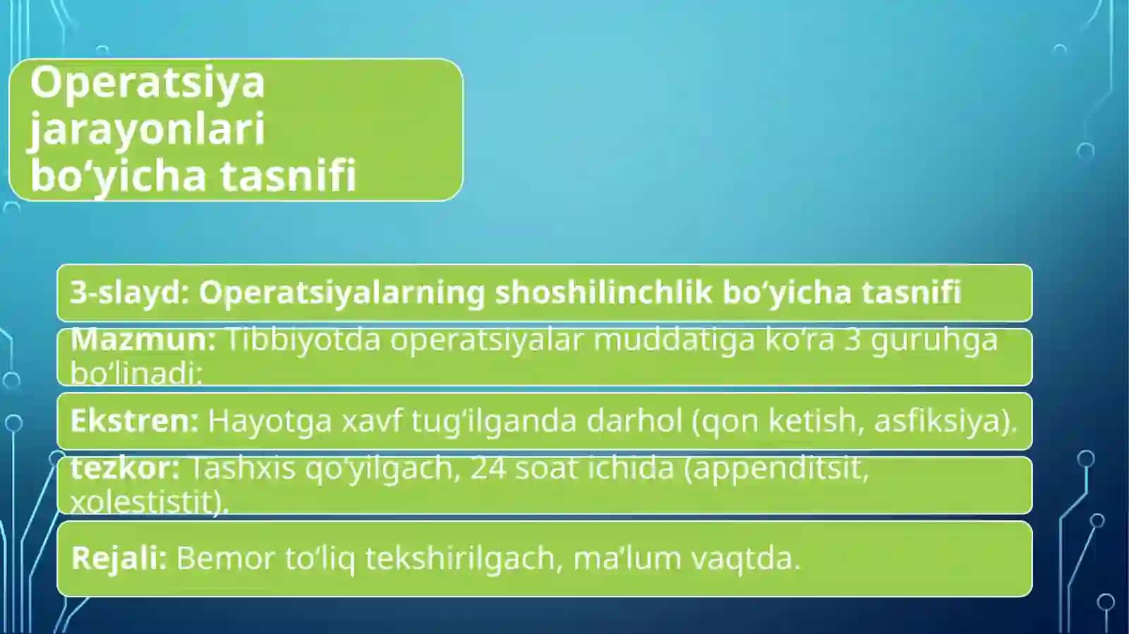 Mavzu:Xirurgik operatsiyalar tushunchasi,turlari.Operatsiyadan oldi va operatsiyadaan keyingi bemorlar parvarishi 4