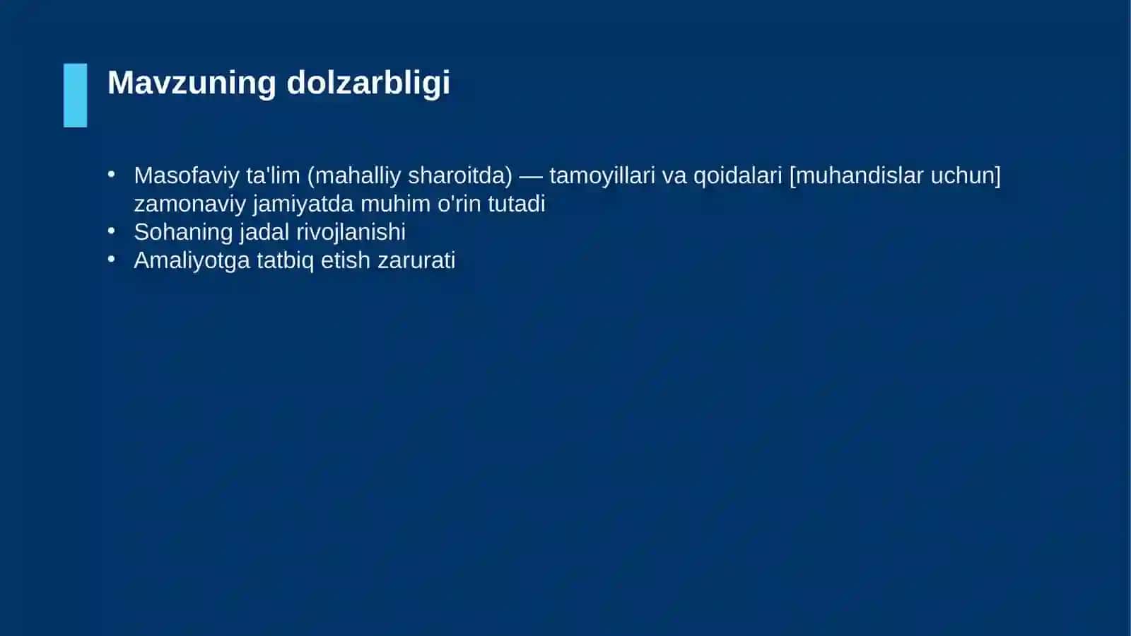 Masofaviy ta'lim (mahalliy sharoitda) — tamoyillari va qoidalari [muhandislar uchun] 4
