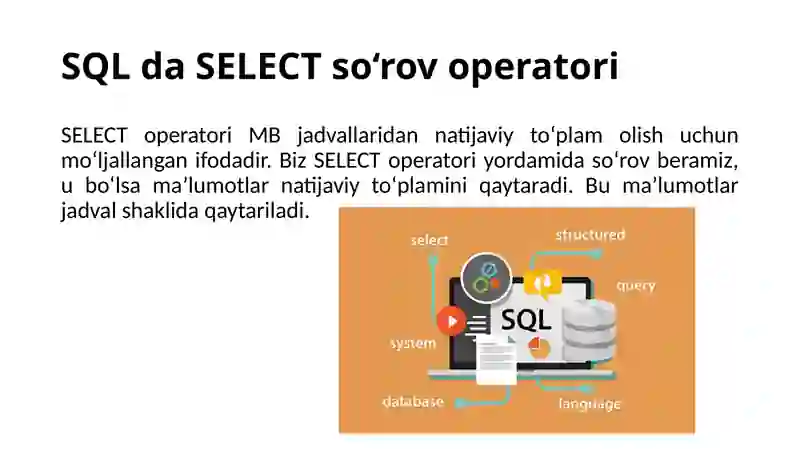 SQL so‘rovlari tilida sodda SELECT operatori 4