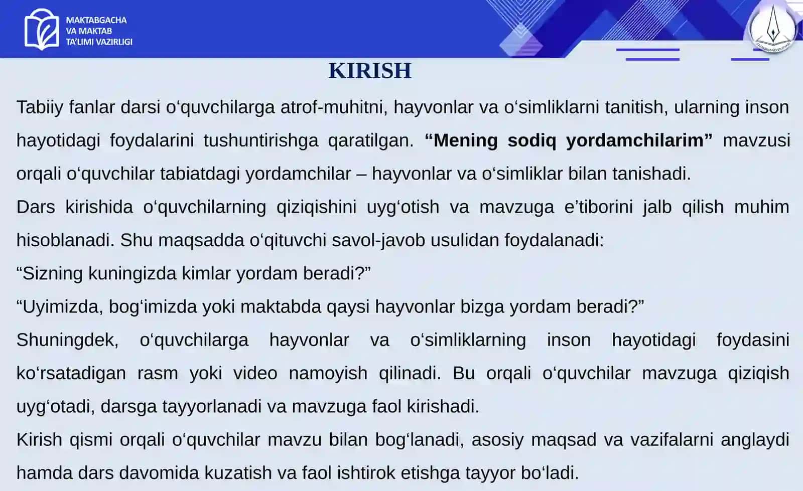 MAVZU: Tabiiy fanlardagi “Meningsodiqyordamchilarim” mavzusini tushuntirishda “5E” modelidan foydalanish yuzasidan uslubiy ko‘rsatma tayyorlash (1-sinf) 4