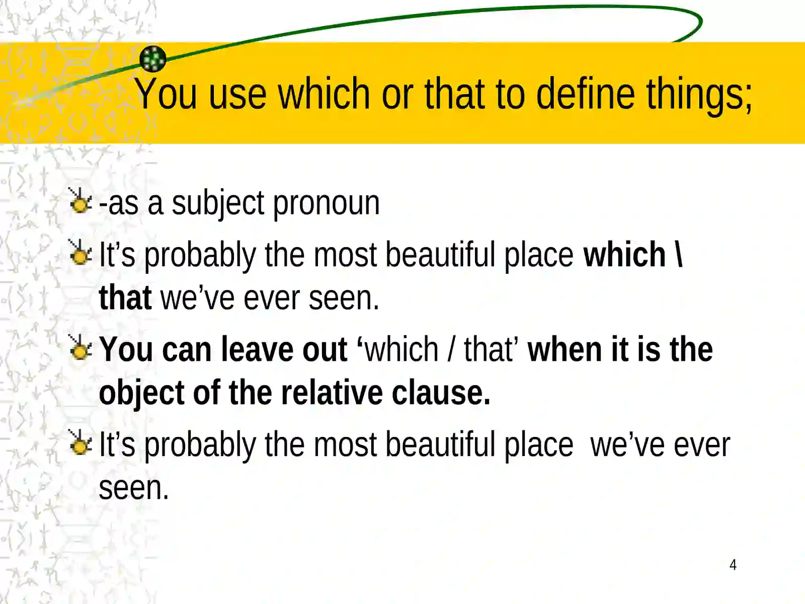 Defining relative clauses 4
