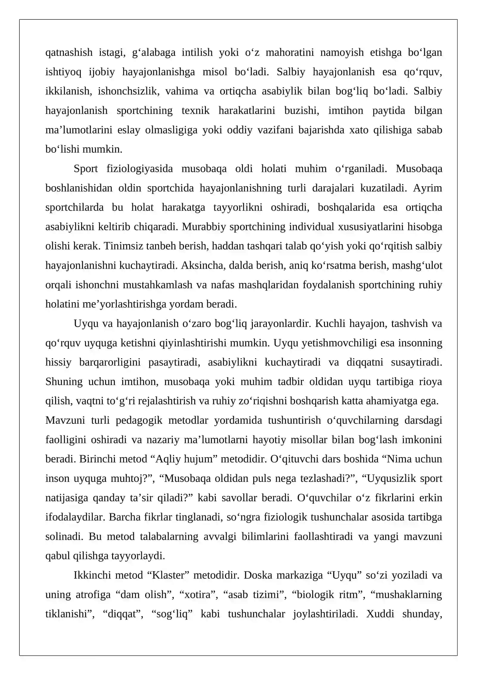Uyquning fiziologik asoslari. Hayajonlanishning fiziologik asoslari Pedagogik metodlar 4