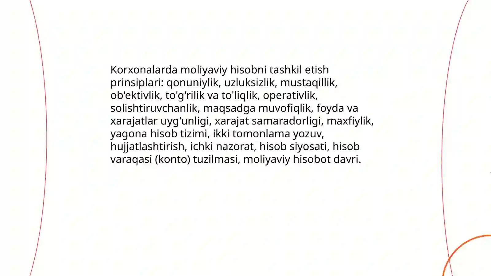 O'zbekiston Respublikasida korxonalarida moliyaviy hisobni tashkil qilish asoslari 4