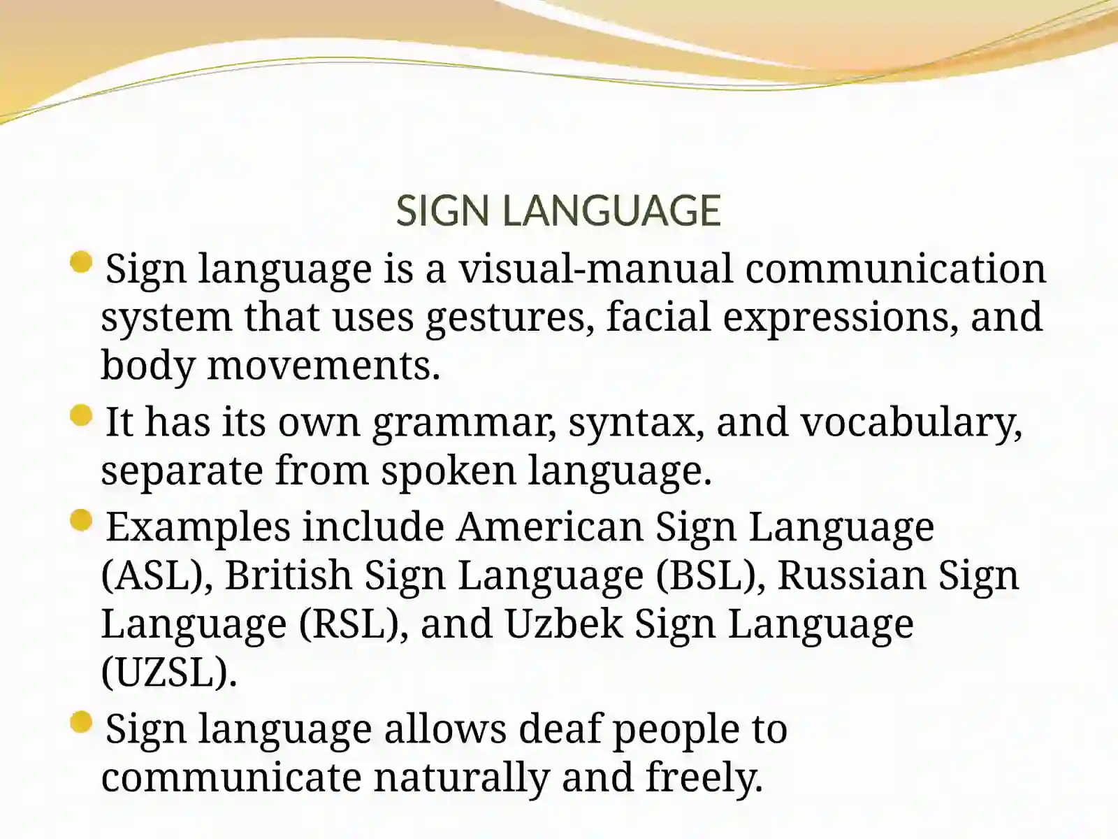 Dactylologyand Sign Language 4