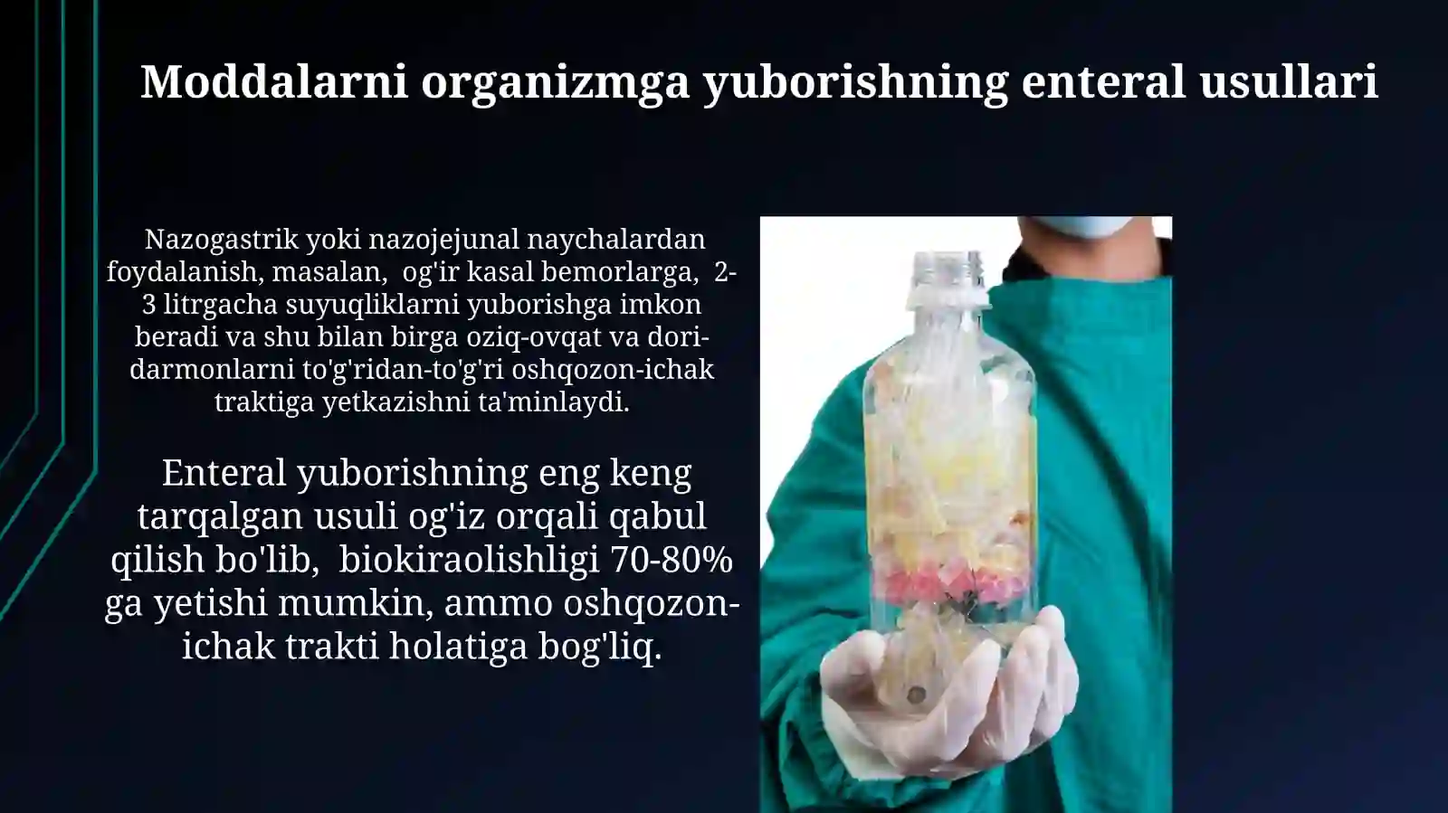 Dori moddalarini organizmga yuborish yoʻllari 4