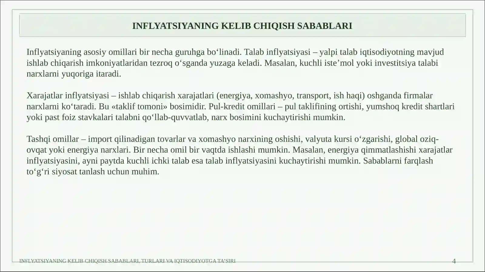 INFLYATSIYANING KELIB CHIQISH SABABLARI, TURLARI VA IQTISODIYOTGA TA’SIRI 4