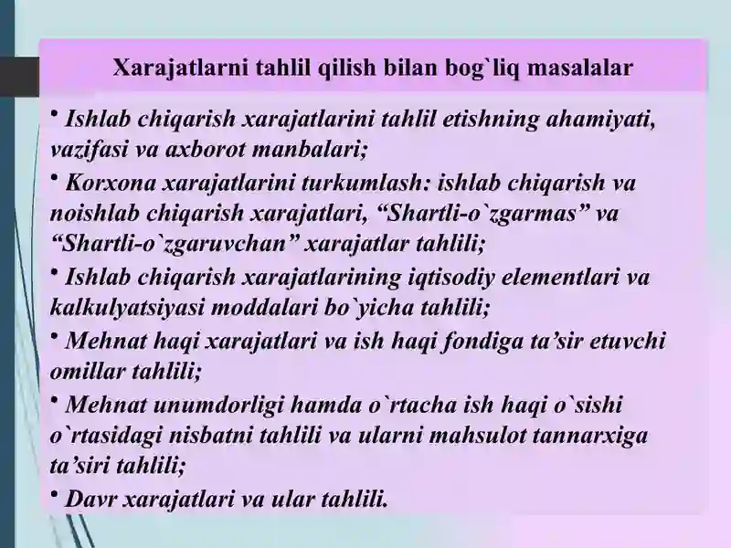 Ishlab chiqarish xarajatlari tahlili 4