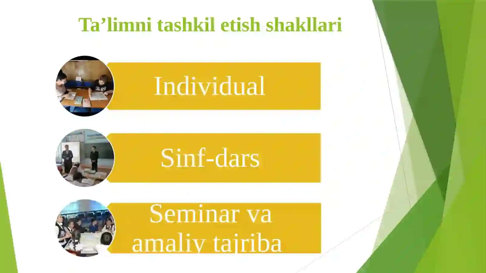 Ta’limni tashkil etish turlari va shakllari 4