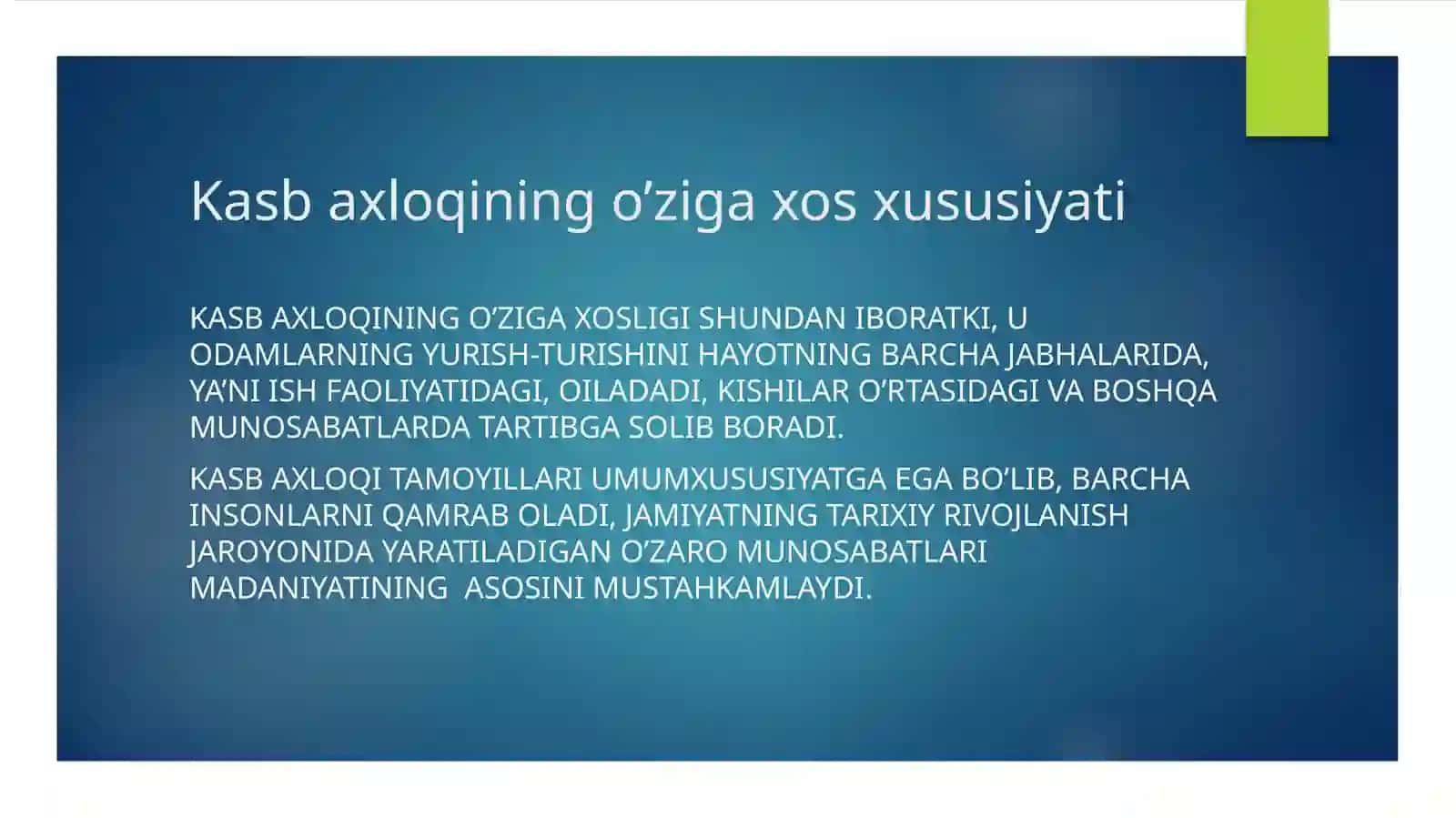 Kasb axloq tushunchasi. Umumiy va xususiy jihatlar 4