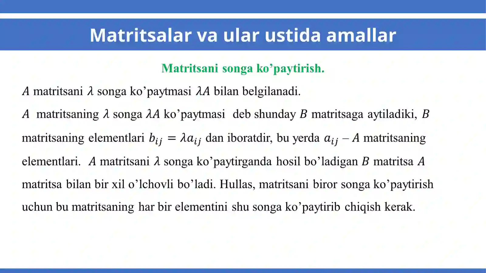 Matritsalar va ular ustida amallar 4