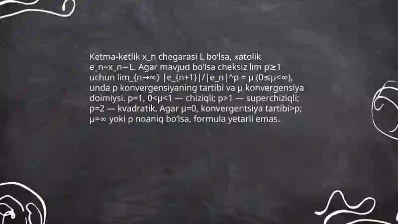 Sonlar ketma-ketligining yaqinlashuv tezligi va chegaraviy nuqtalar nazariyasi 4