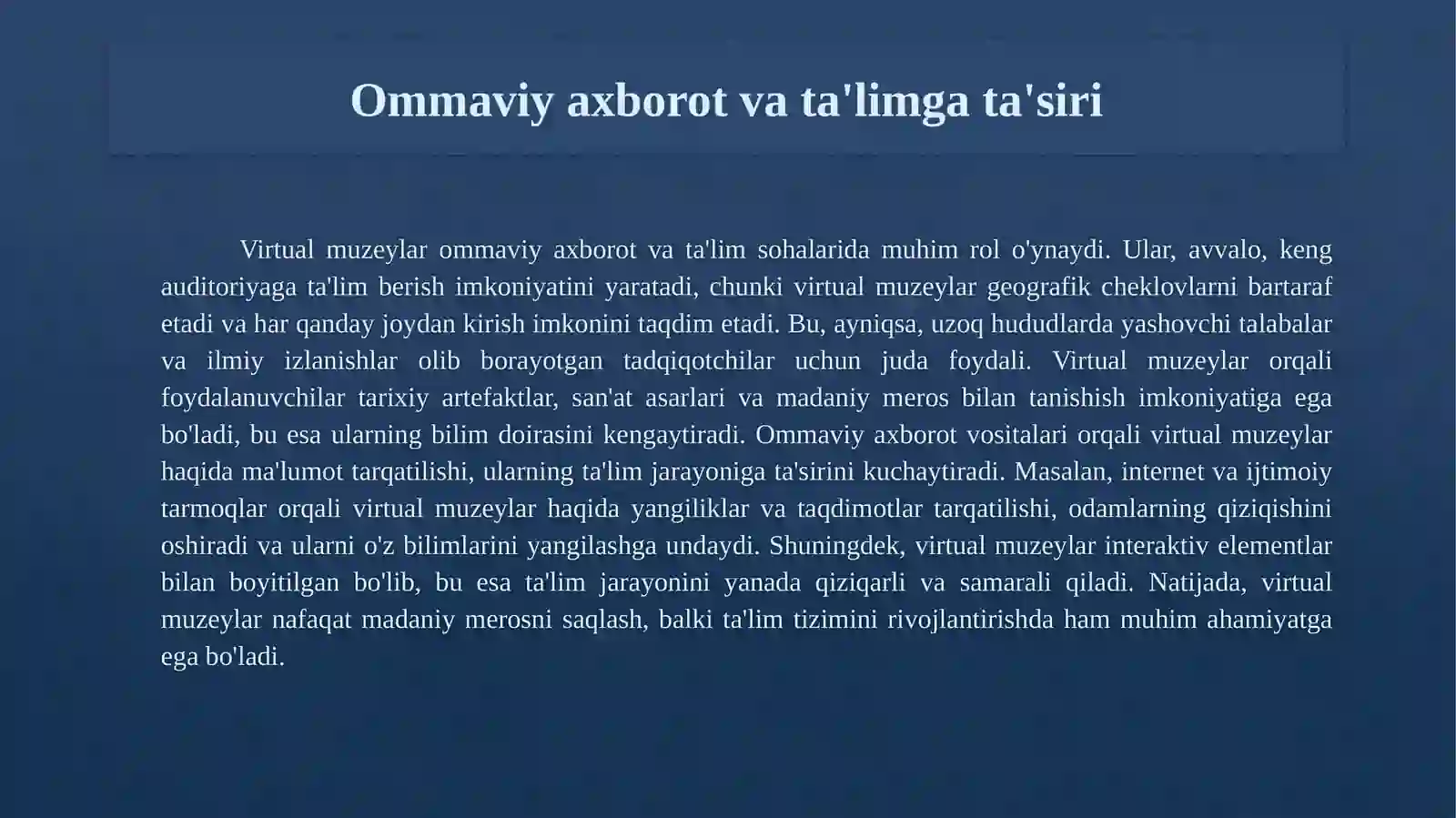 Virtual muzeylar va ularning ahamiyati 4