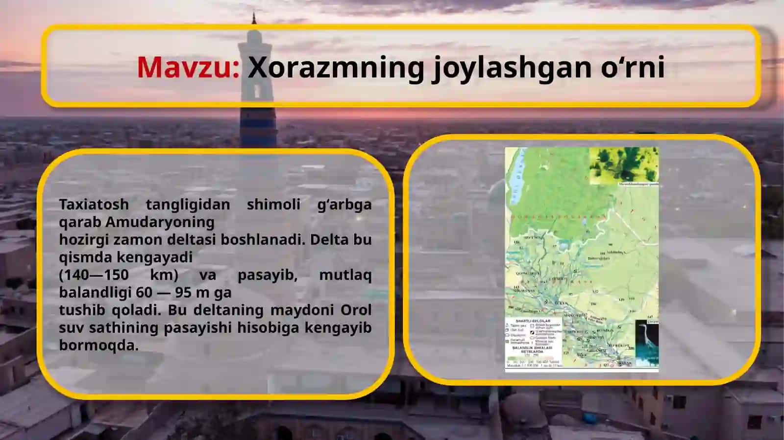 Xorazmning joylashgan oʻrni 4