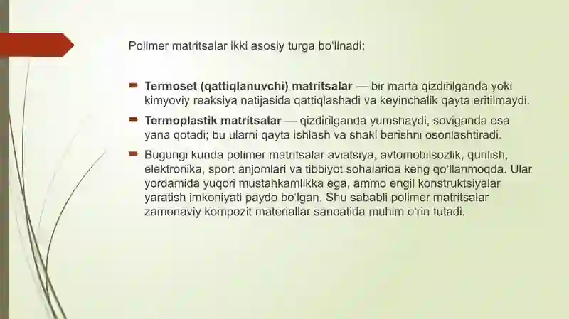 POLIMER MATRITSALARI. TERMOSET VA TERMOPLASTIK MATRITSALAR 4