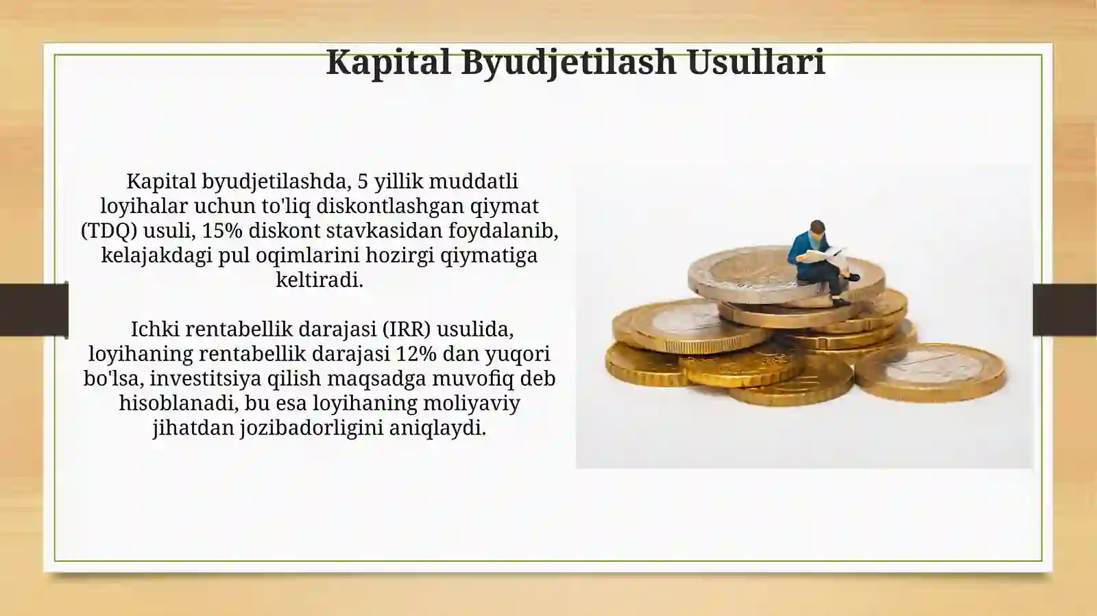 Kapitalni byudjetlashtirish metodlarivaamaliyoti 4