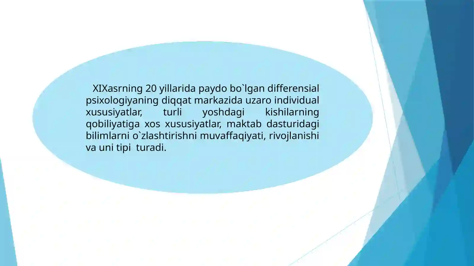 Differinsial psixologiya individual farqlar haqidagi fan sifatida. 4