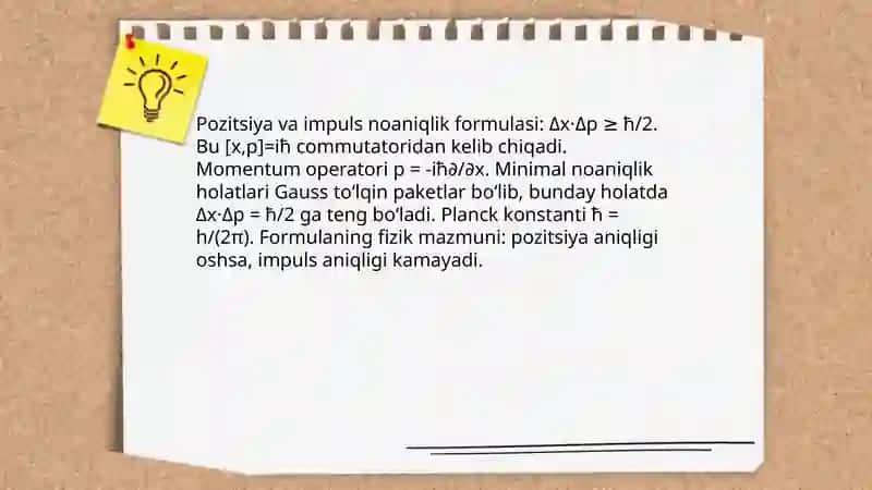 Geyzenbergning noaniqlik munosabatlari va uning qoʻllanilishi 4