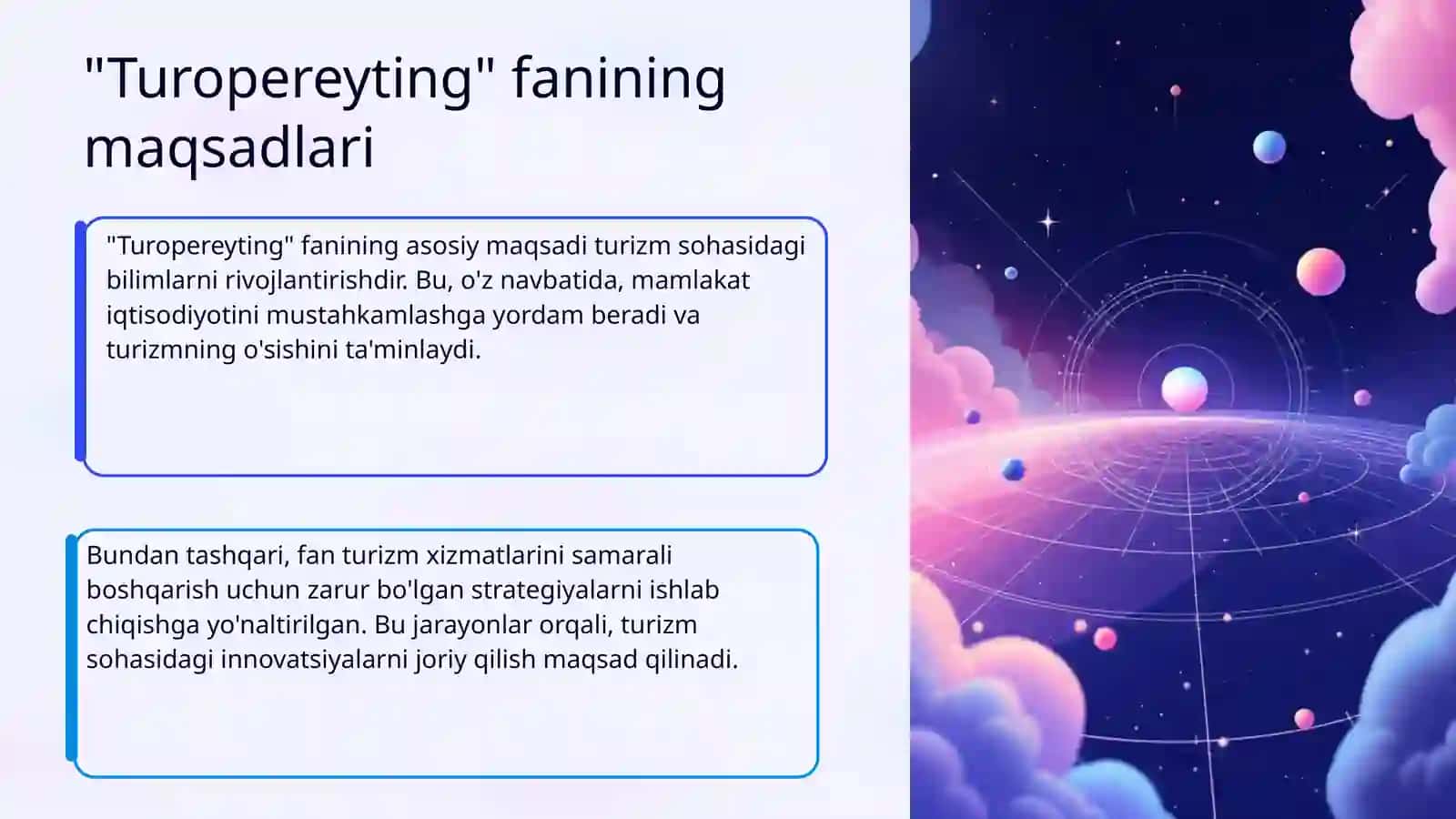 "Turopereyting" fanining maqsad va vazifalari 4