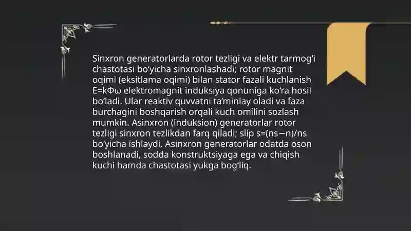 Elektr energiya ishlab chiqarish,uzatish va taqsimlash jarayonlarining fizik asoslari 4
